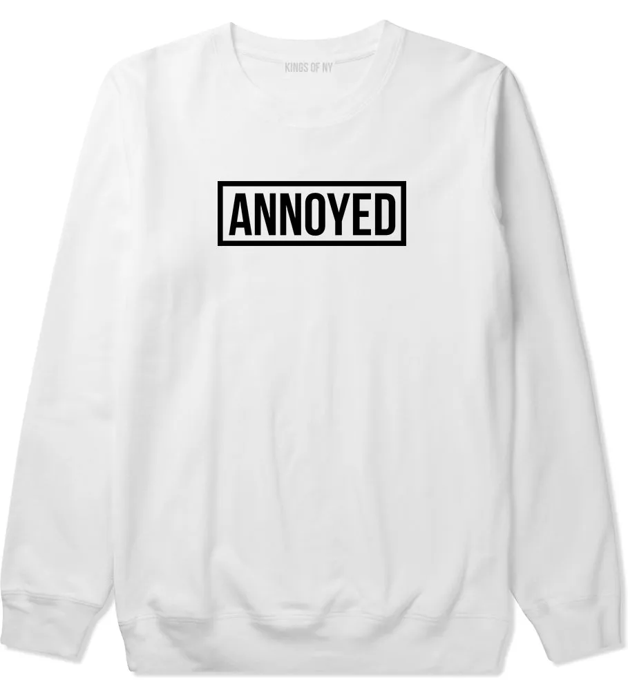 Annoyed Mens Crewneck Sweatshirt